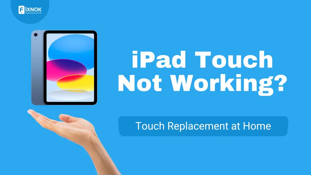 iPad Touch Replacement